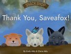 Thank You, Saveafox!