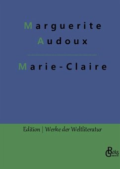 Marie-Claire - Audoux, Marguerite