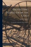 Protecting Plants From the Cold: the Principles and Benefits of Plastic Shelters