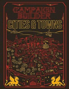 Campaign Builder: Cities and Towns (5e) Limited Edition - Green, Richard; Madsen, Sarah; Rombach, Sebastian