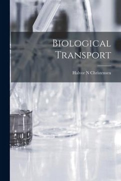 Biological Transport - Christensen, Halvor N.