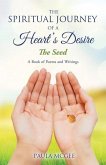 The Spiritual Journey of a Heart's Desire: The Seed