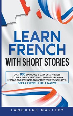 Learn French with Short Stories - Mastery, Language