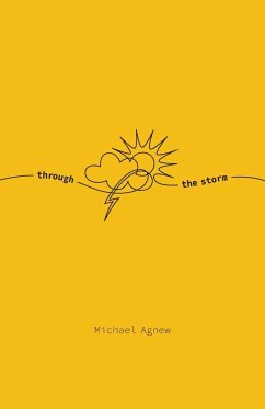 Through The Storm - Agnew, Michael