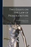 Two Essays on the Law of Primogeniture