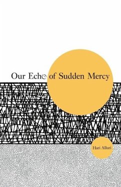 Our Echo of Sudden Mercy - Alluri, Hari