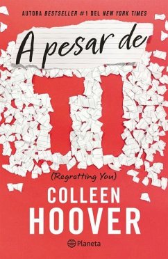 A Pesar de Ti / Regretting You (Spanish Edition) - Hoover, Colleen