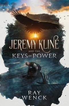 Jeremy Kline and the Keys of Power - Wenck, Ray