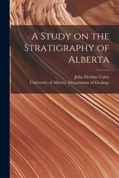A Study on the Stratigraphy of Alberta