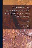 Commercial &quote;Black Granite&quote; of San Diego County, California; No.3