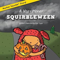 A Very Merry Squirbleween - Teves, Kate