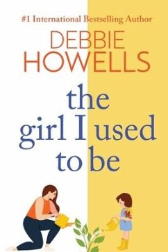 The Girl I Used To Be - Howells, Debbie