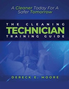 The Cleaning Technician Training Guide Cover The Cleaning Technician Training Guide