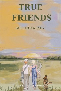 True Friends - Ray, Melissa