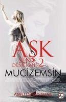 Ask Sen Demekmis 2 - Mucizemsin - Denizyaran, Arzu