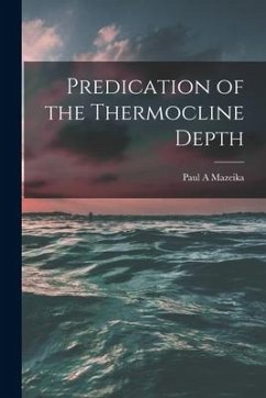 Predication of the Thermocline Depth - Mazeika, Paul A.