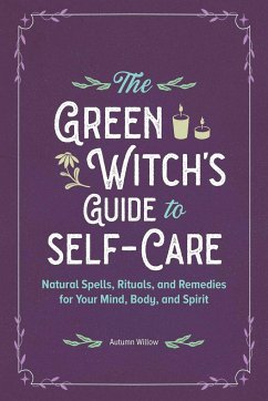 The Green Witch's Guide to Self-Care - Willow, Autumn