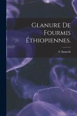 Glanure De Fourmis Éthiopiennes.