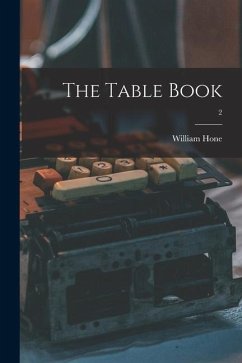 The Table Book; 2 - Hone, William