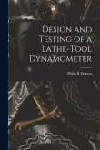 Design and Testing of a Lathe-tool Dynamometer
