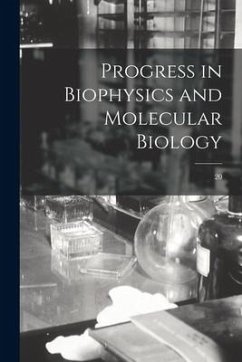 Progress in Biophysics and Molecular Biology; 20 - Anonymous