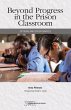 Beyond Progress in the Prison Classroom - Bild 1