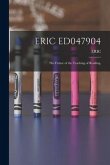 Eric Ed047904: The Future of the Teaching of Reading.