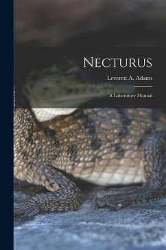 Necturus; a Laboratory Manual