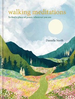 Walking Meditations - North, Danielle