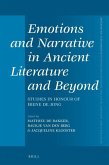 Emotions and Narrative in Ancient Literature and Beyond: Studies in Honour of Irene de Jong