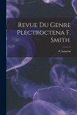 Revue Du Genre Plectroctena F. Smith.