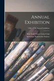 Annual Exhibition; 1906 -- 17th annual exhibition