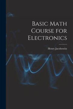 Basic Math Course for Electronics - Jacobowitz, Henry
