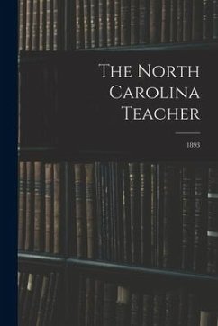 The North Carolina Teacher; 1893 - Anonymous