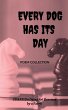 Every Dog Has It's Day - Bild 1
