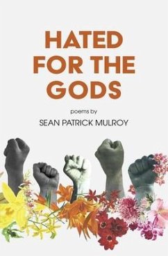 Hated for the Gods - Mulroy, Sean Patrick