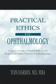 Practical Ethics in Ophthalmology