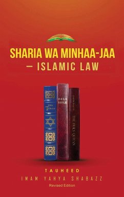 Sharia Wa Minhaa-Jaa-Islamic Law - Shabazz, Imam Yahya