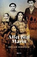 Affet Bizi Marin - Miroglu, Orhan