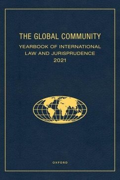 The Global Community Yearbook of International Law and Jurisprudence 2021 - Ziccardi Capaldo, Giuliana