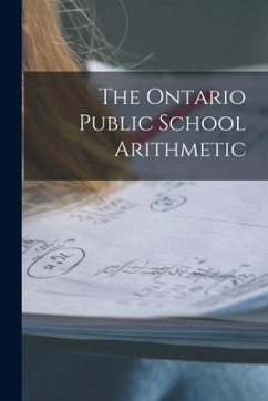 The Ontario Public School Arithmetic [microform] - Anonymous