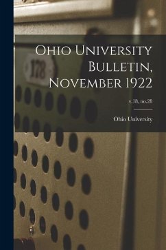 Ohio University Bulletin, November 1922; v.18, no.28