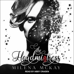 The Headmistress - McKay, Milena