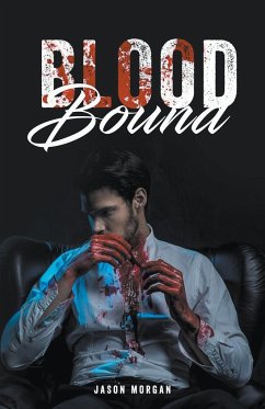 Blood Bound - Morgan, Jason