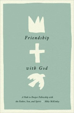 Friendship with God - Mckinley, Mike