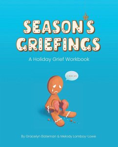 Season's Griefings - Bateman, Gracelyn; Lomboy-Lowe, Melody