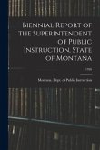 Biennial Report of the Superintendent of Public Instruction, State of Montana; 1926