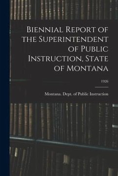Biennial Report of the Superintendent of Public Instruction, State of Montana; 1926