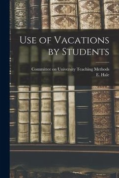 Use of Vacations by Students - Hale, E.