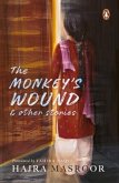 The Monkey's Wound and Other Stories The Monkey's Wound and Other Stories
